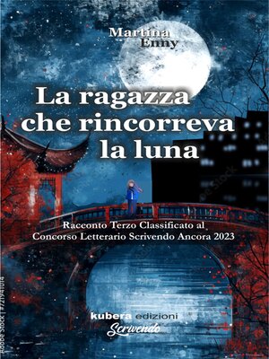 cover image of La ragazza che rincorreva la Luna